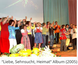 Liebe, Sehnsucht, Heimat Album (2005)